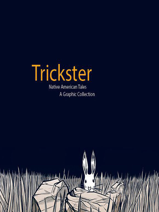 Title details for Trickster by Matt Dembicki - Wait list
